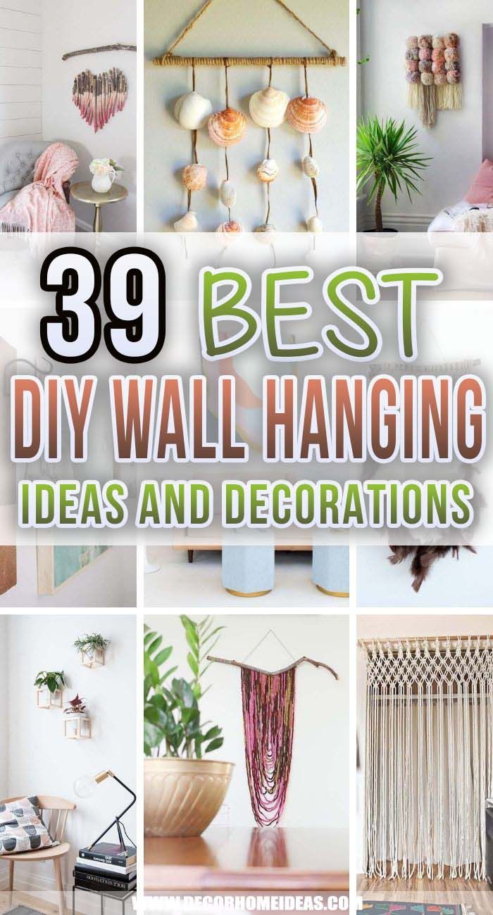 the top 30 best diy wall hanging ideas and decorations for your home or office