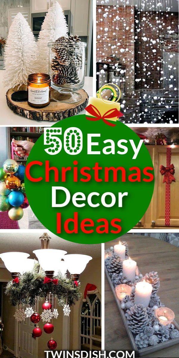 christmas decorations and candles with the words 50 easy christmas decor ideas