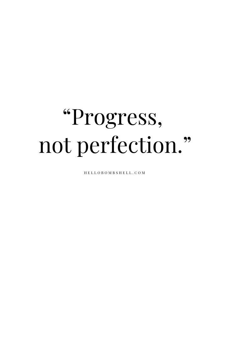 the words progress, not perfection are written in black and white on a white background