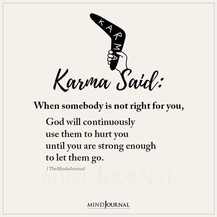 Karma Said When Somebody Is Not Right For You Life Lesson Quotes, Wisdom Quotes, Meaningful Quotes, Spiritual Quotes, Karma Quotes, Strong Mind Quotes, Karma Quotes Truths, Life Teaches You Quotes, Deep Thought Quotes