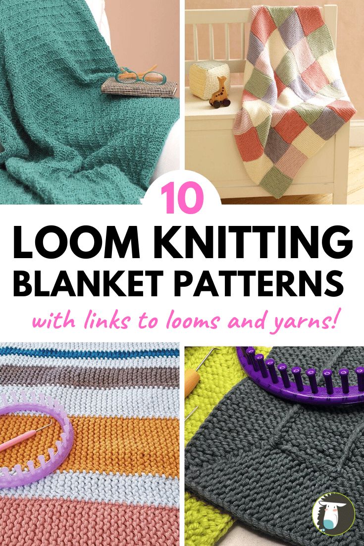 knitting patterns for blankets and afghans with text overlay that reads, loom knitting blanket patterns with links to looms and yarns