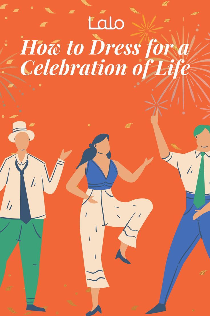 an image of three people dancing with fireworks in the background and text that reads, how to dress for a celebration of life