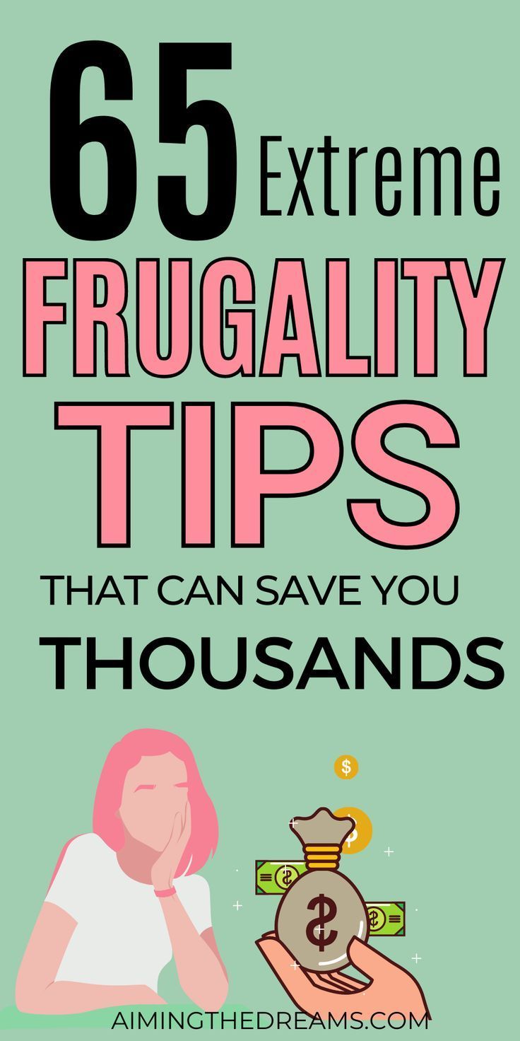 a woman holding money with the text 65 extreme frugaility tips that can save you thousands