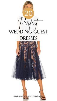 a woman in a dress with the words 20 perfect wedding guest dresses on top of it