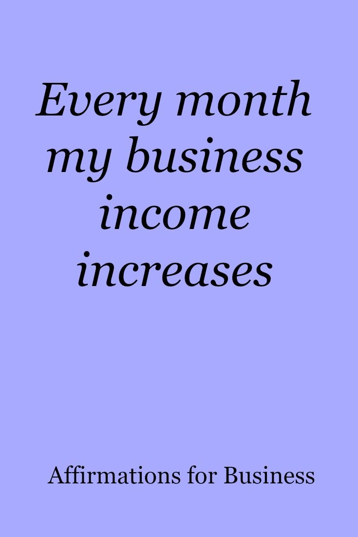 a blue book cover with the words, every month my business income increase affirmations for