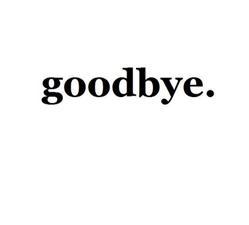 the words goodbye are written in black on a white background, and there is no image to describe