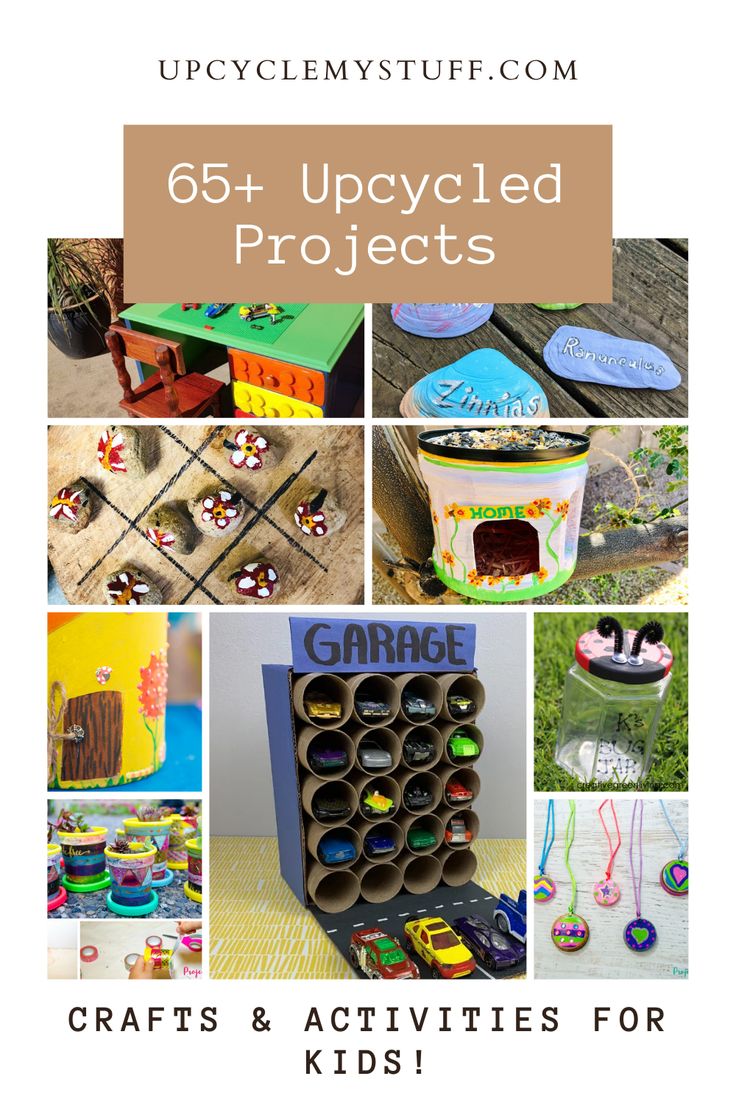 crafts and activities for kids with the title 65 + upcycled projects on it