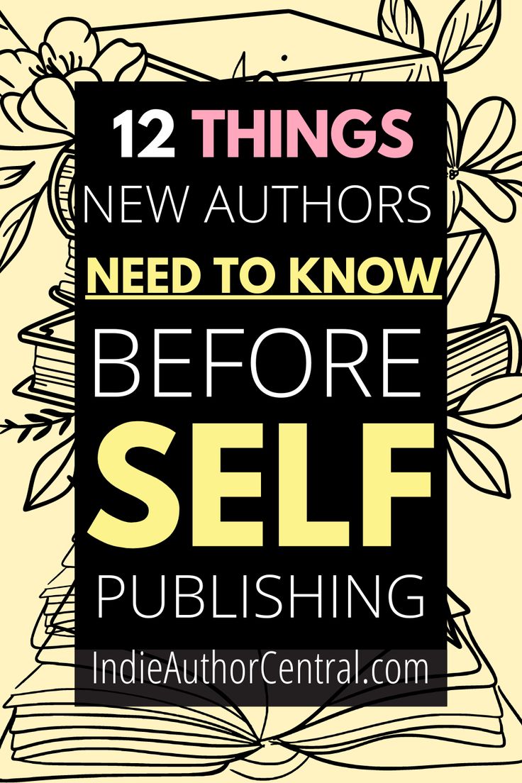 the title for 12 things new authors need to know before self publishing