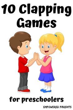 two children standing next to each other with the words 10 clapping games for preschoolers