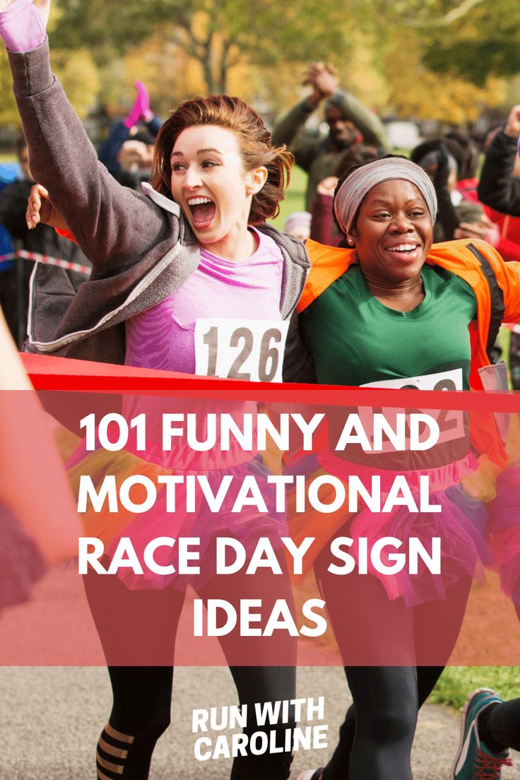 two women running in a race with the words 101 funny and motivation race day sign ideas