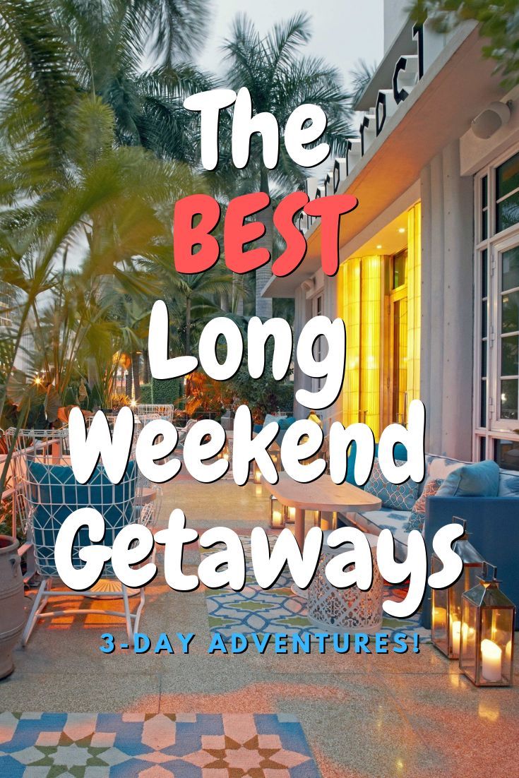 the best long weekend getaways in florida