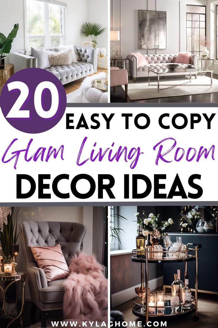 the top 10 easy to copy glam living room decor ideas in this postcard