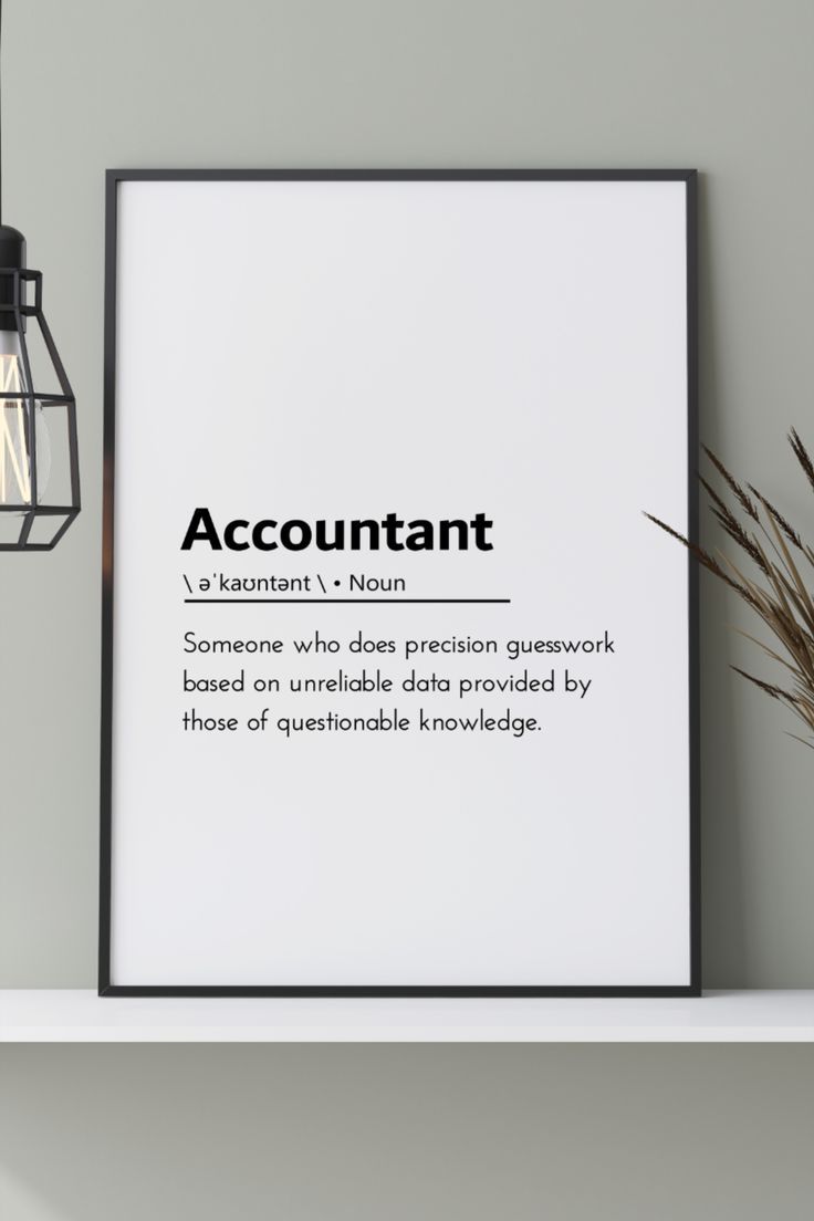 a white poster with the words accountant and someone who does precision givework is based on unrible data provided by those of questionableble knowledge