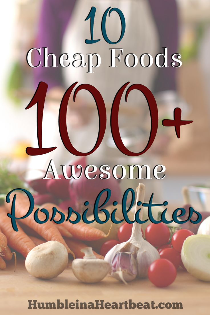 the words, 10 cheap foods 100 + awesome posillities on top of vegetables