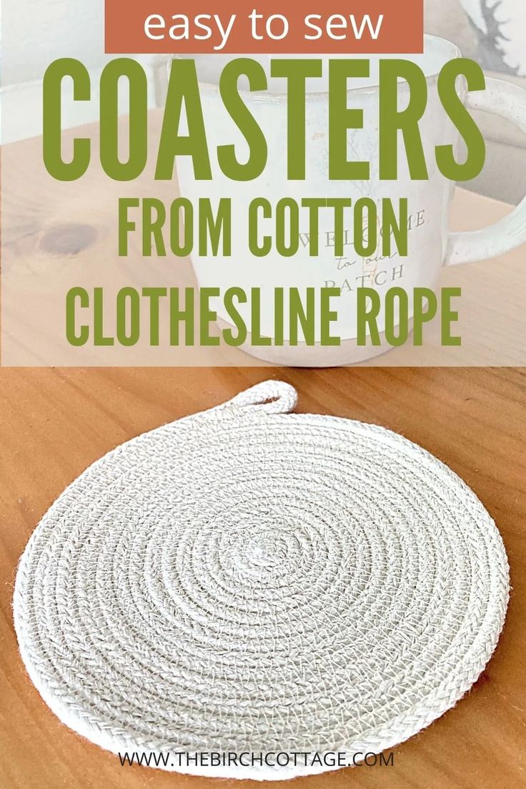 an easy to sew coaster made from cotton with text overlay reading easy to sew coasters from cotton clothesline rope