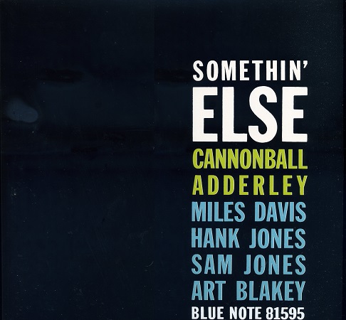 Cannonball Adderley - Somethin' Else. LP Blue Note BST-81595 (1958 (2016)) (320)