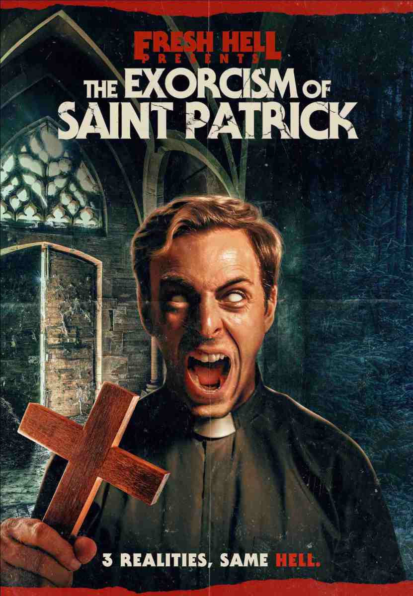THE EXORCISM OF SAINT PATRICK Religious horror! Trailer and release date