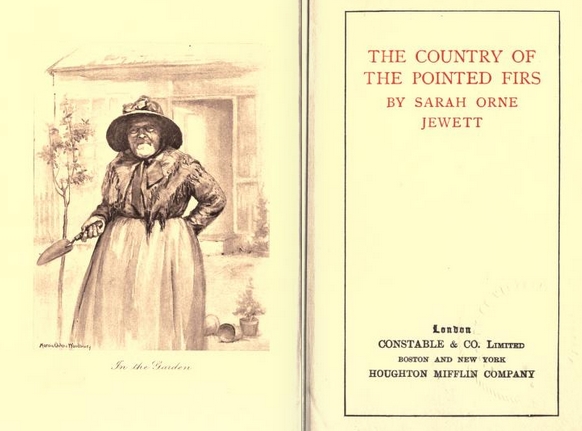 Mrs. Todd in the garden with the frontispiece from The Country of Pointed Firs