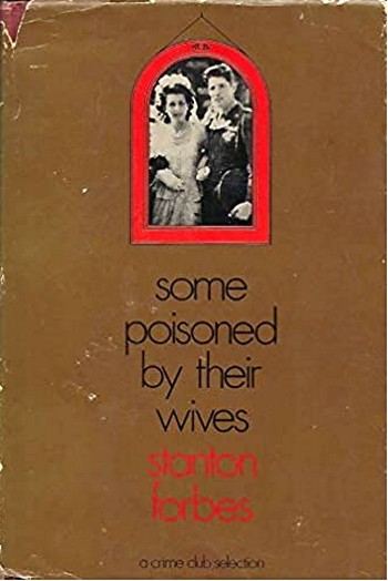 Cover of Some Poisoned by Their Wives 