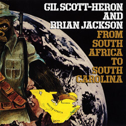 Cover of Gil Scott-Heron and Brian Jackson's From South Africa to South Carolina, 1976.