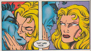 "I mean, for some value of the term." (Excalibur #76)