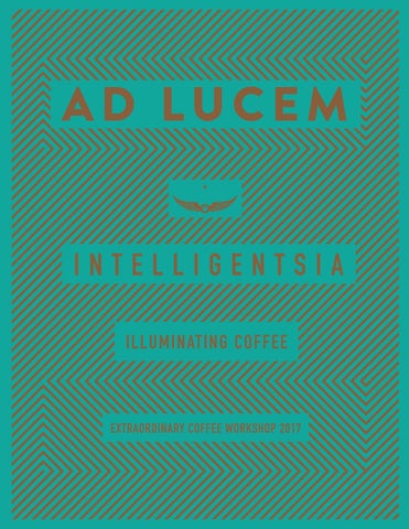 "Intelligentsia Coffee No. 1 AD LUCEM " publication cover image