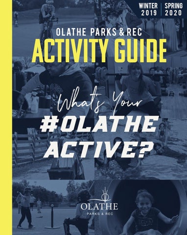 "Olathe Parks & Rec Winter/Spring Activity Guide 2019-20" publication cover image