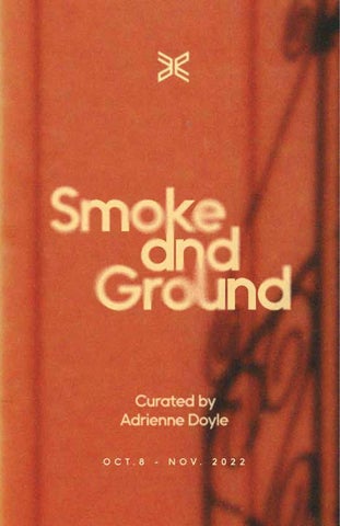 "Smoke and Ground Exhibition Zine" publication cover image