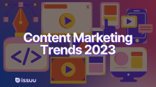 Content Marketing Trends 2023 from Issuu