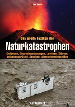 ISBN 9783853651995: Das große Lexikon der Naturkatastrophen