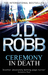 Ceremony in Death (In Death, #5) by J.D. Robb