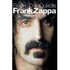 Electric don Quixote - the definitive story of Frank Zappa - Musikverlag Chester