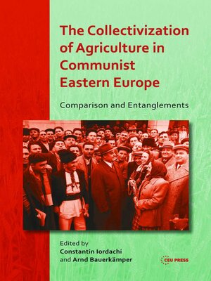 cover image of The Collectivization of Agriculture in Communist Eastern Europe