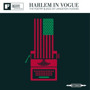 Harlem In Vogue: The Poetry And Jazz Of Langston Hughes
