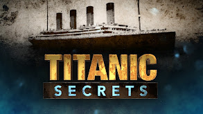 Titanic Secrets thumbnail