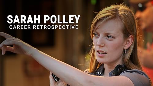 From 'Stories We Tell' to 'Dawn of the Dead,' we celebrate Sarah Polley's acting and directing career in movies and television.