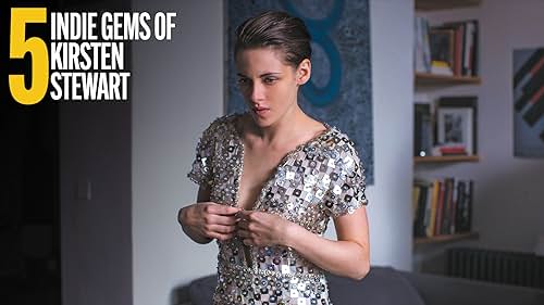 5 Indie Film Gems of Kristen Stewart