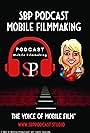 SBP Podcast Mobile Filmmaking (2017)