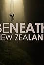 Beneath New Zealand (2016)