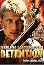 Dolph Lundgren in Detention (2003)