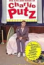 The Life and Times of Charlie Putz (1994)