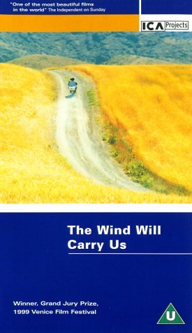 The Wind Will Carry Us (1999)