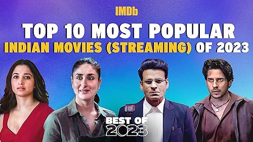 Top 10 Most Popular Indian Streaming Movies of 2023