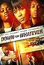 Down for Whatever (2018)