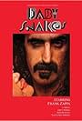 Frank Zappa in Baby Snakes (1979)