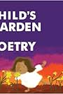 A Child's Garden of Poetry (2011)
