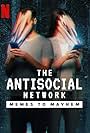 The Antisocial Network: Memes to Mayhem (2024)