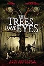 The Trees Have Eyes (2020)