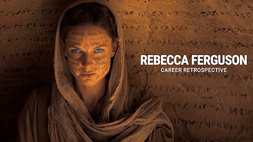Take a closer look at the various roles Rebecca Ferguson has played throughout her acting career.