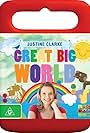 Justine Clarke in Justine Clarke: Great Big World (2010)